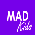 Mad kids